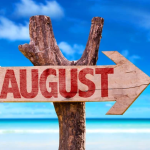 LLEGA EL MES DE AGOSTO